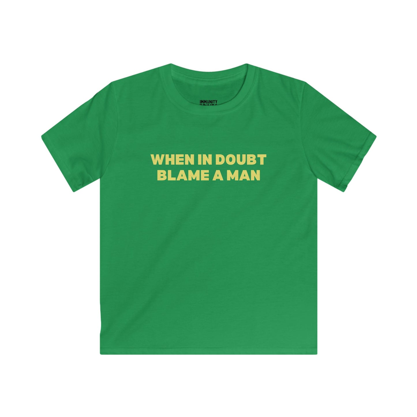 When in Doubt Blame a Man Baby Tee