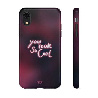 You Look So Cool Phone Case