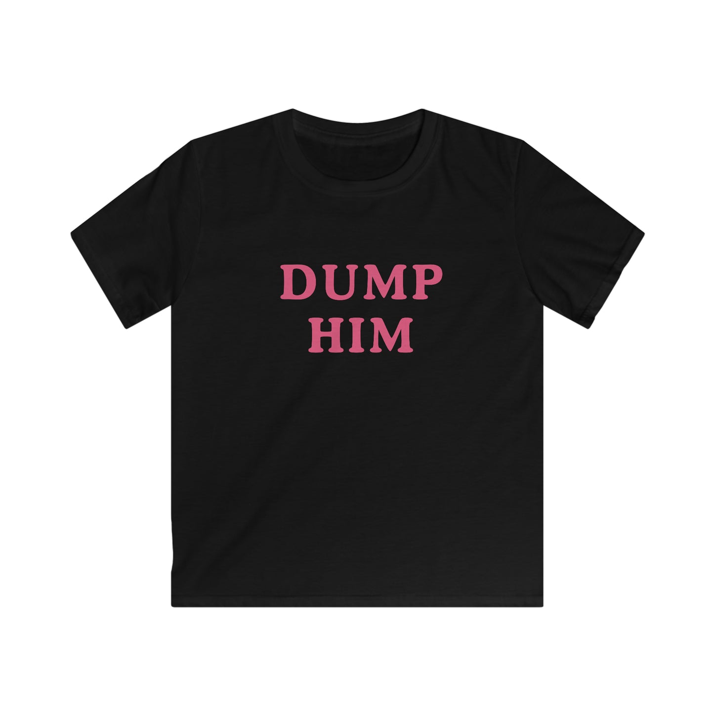 Dump Him Baby Tee