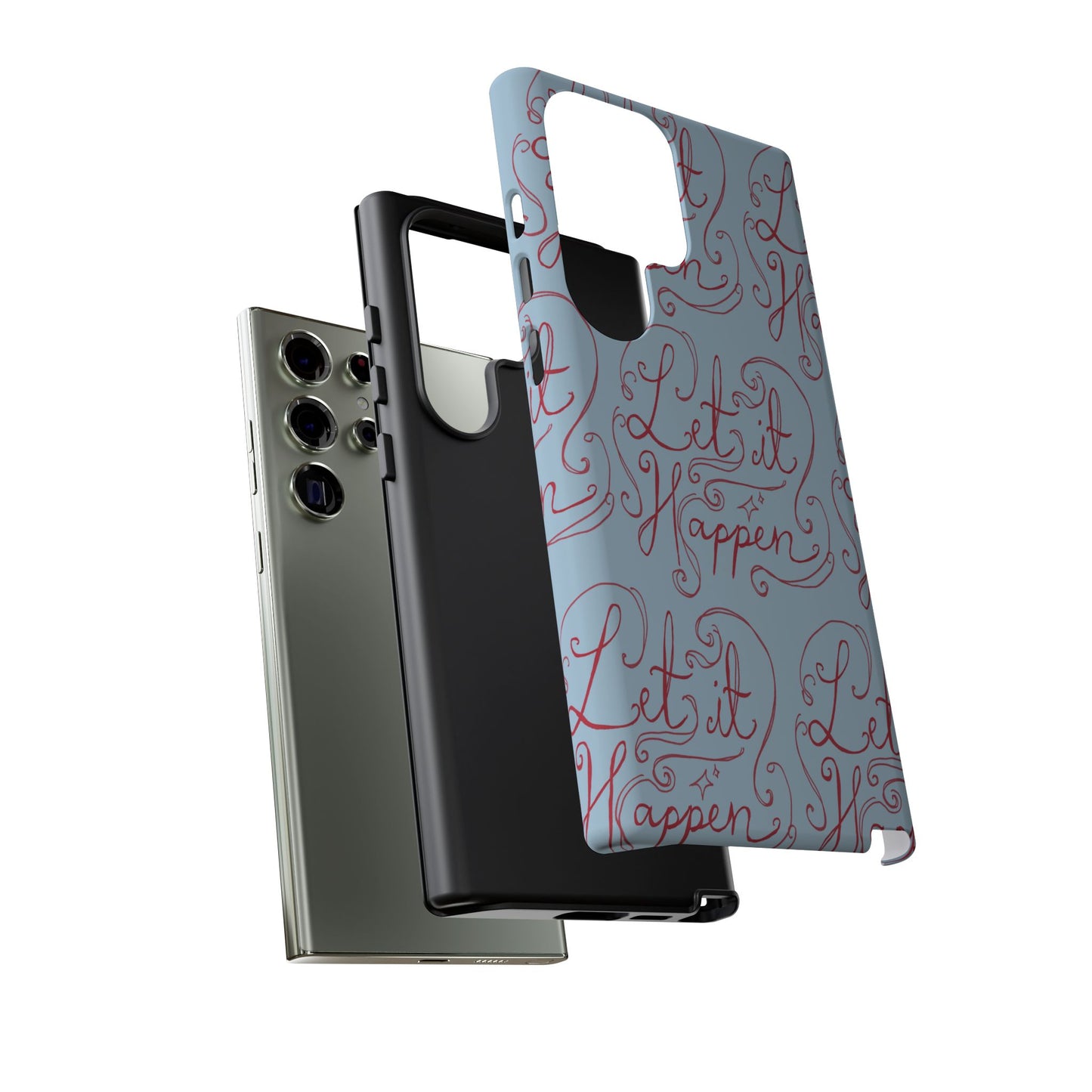 Let it Happen Phone Case