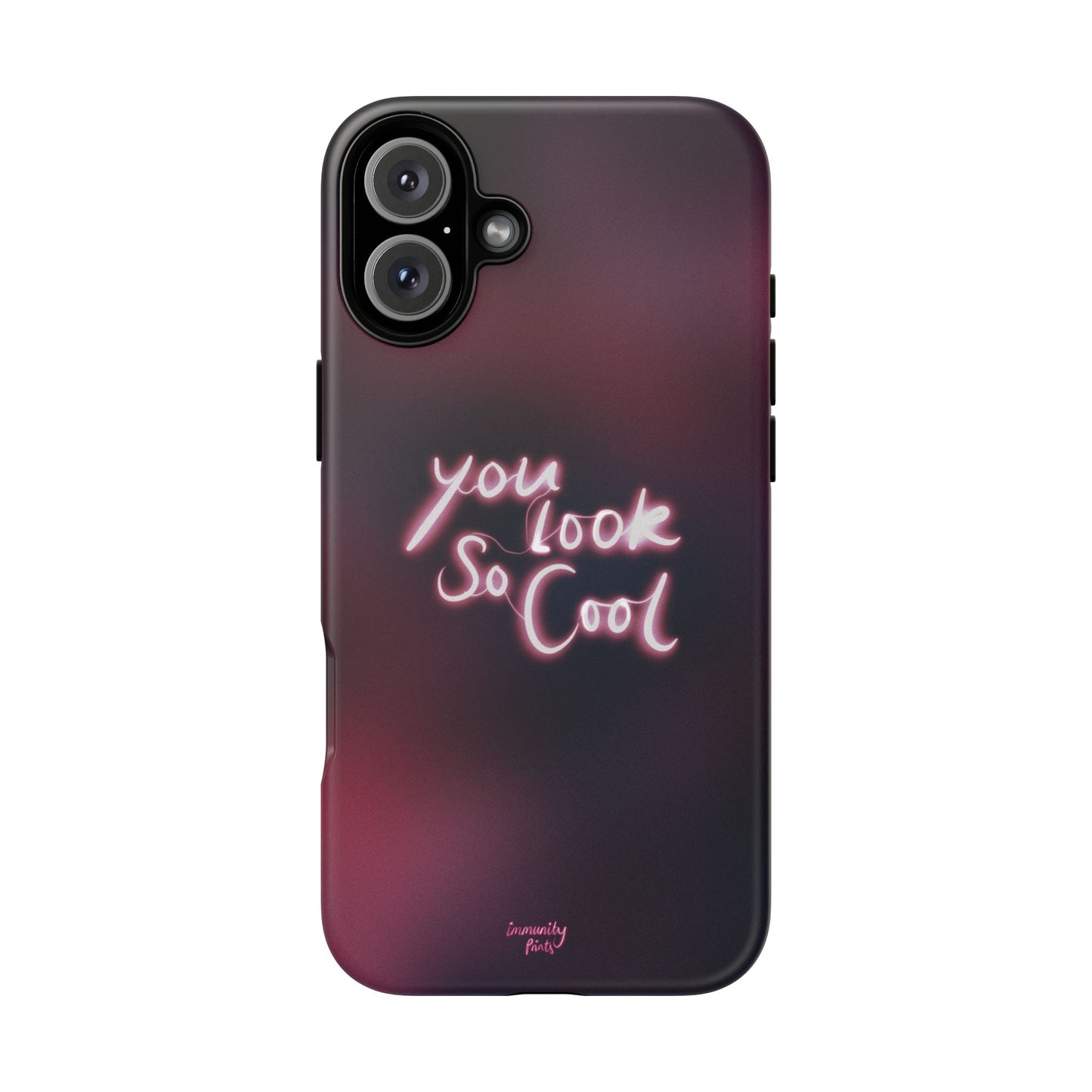 You Look So Cool Phone Case