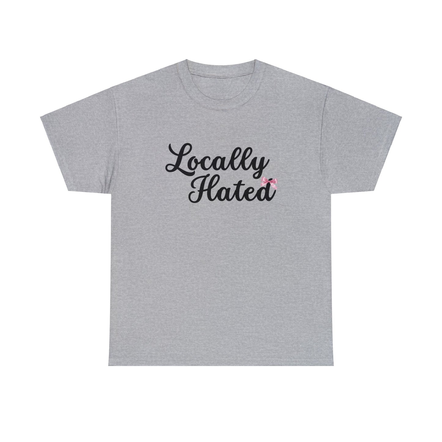 Locally Hated Classic Tee