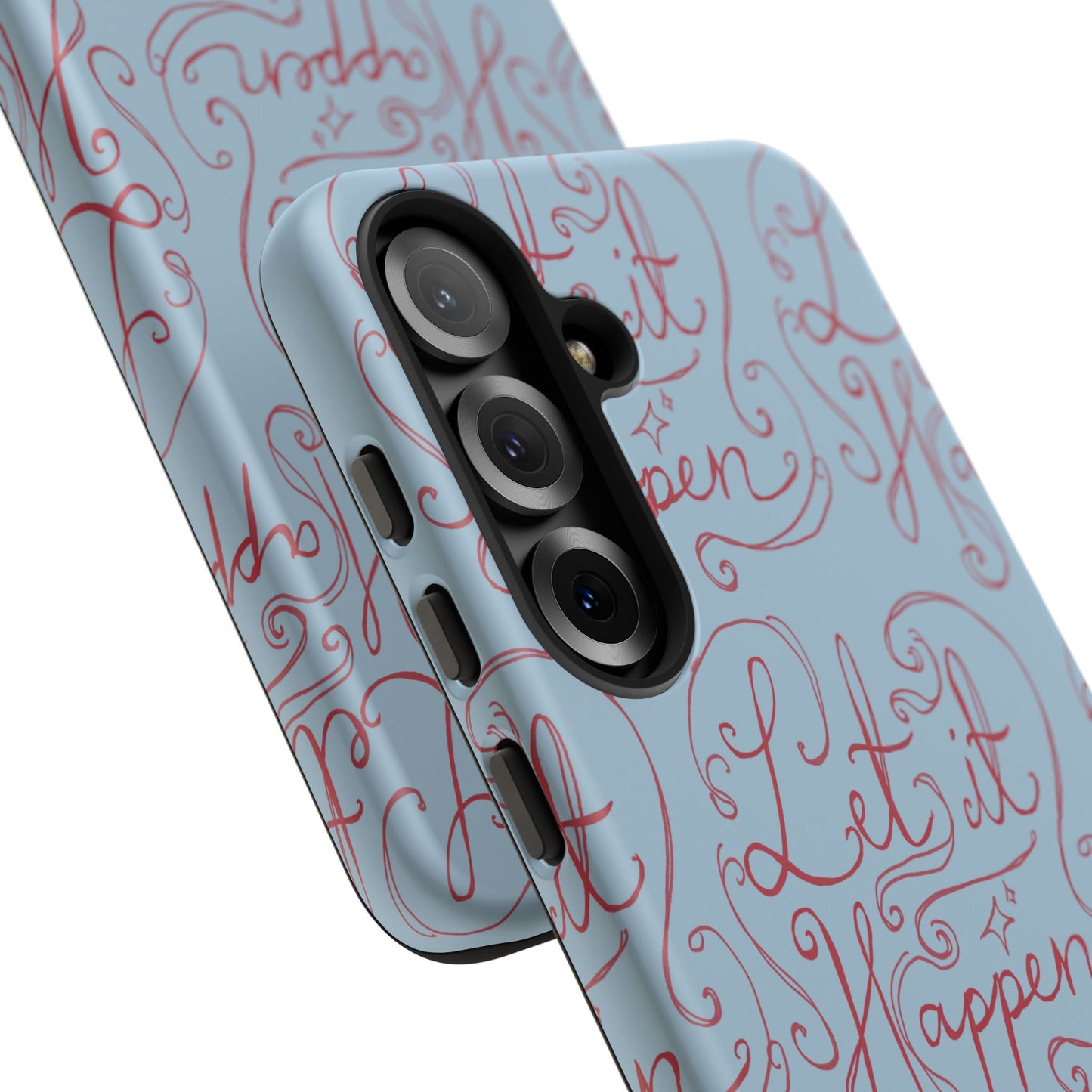 Let it Happen Phone Case