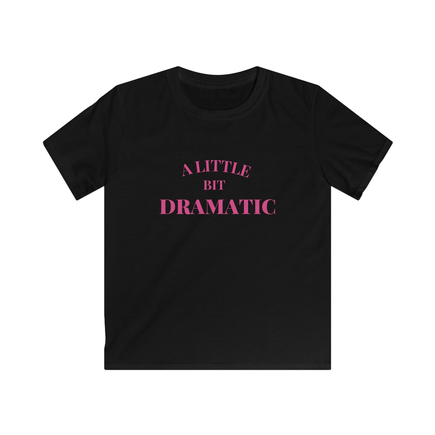 A Little Bit Dramatic Baby Tee