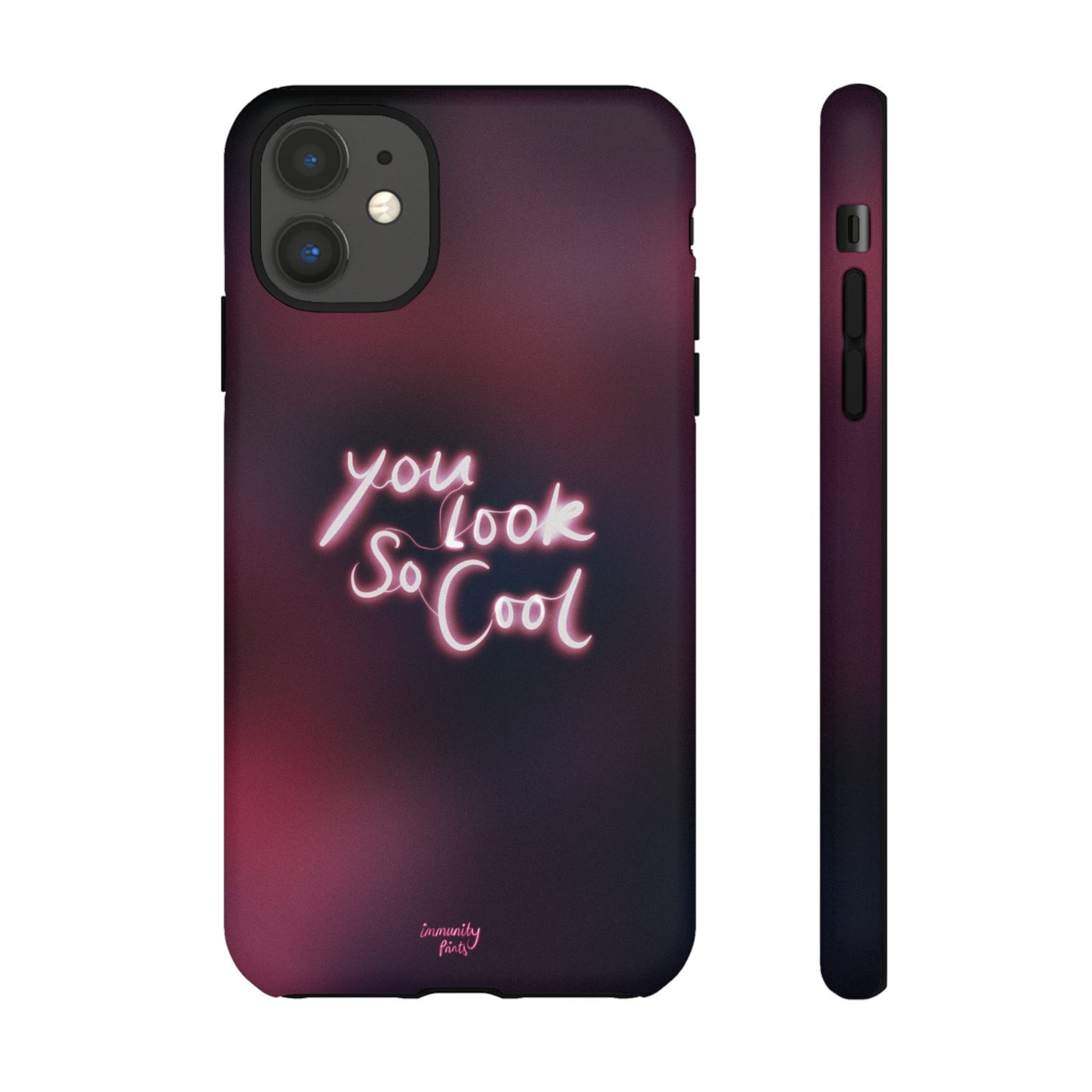 You Look So Cool Phone Case