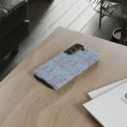 Let it Happen Phone Case