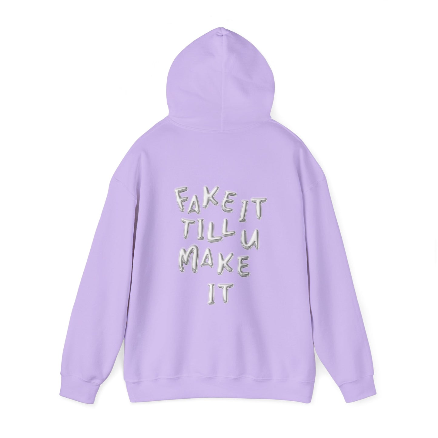 Fake It Till You Make It Hoodie