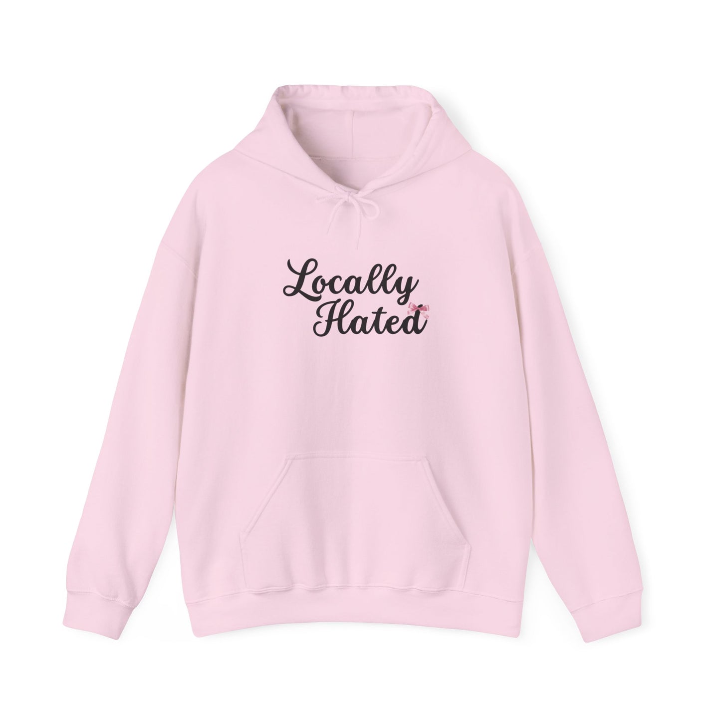 Locally Hated Hoodie