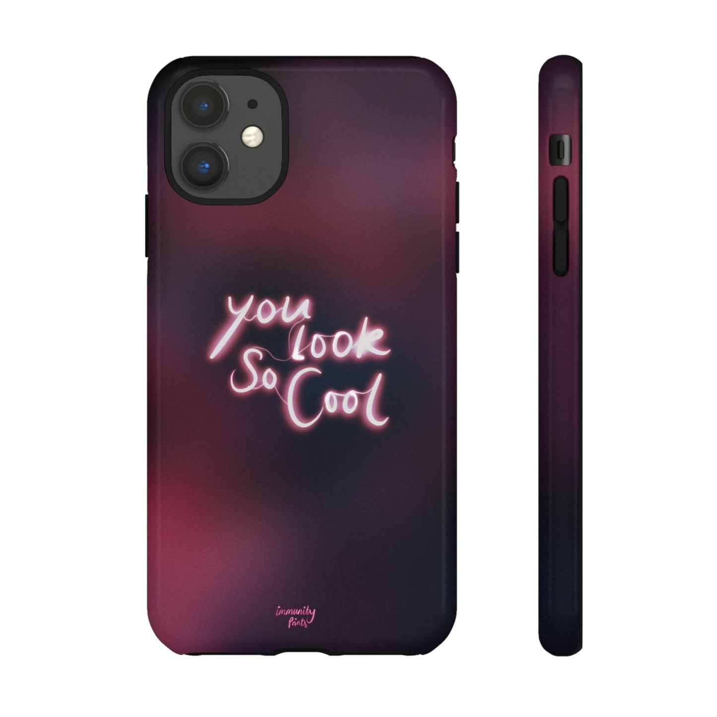You Look So Cool Phone Case