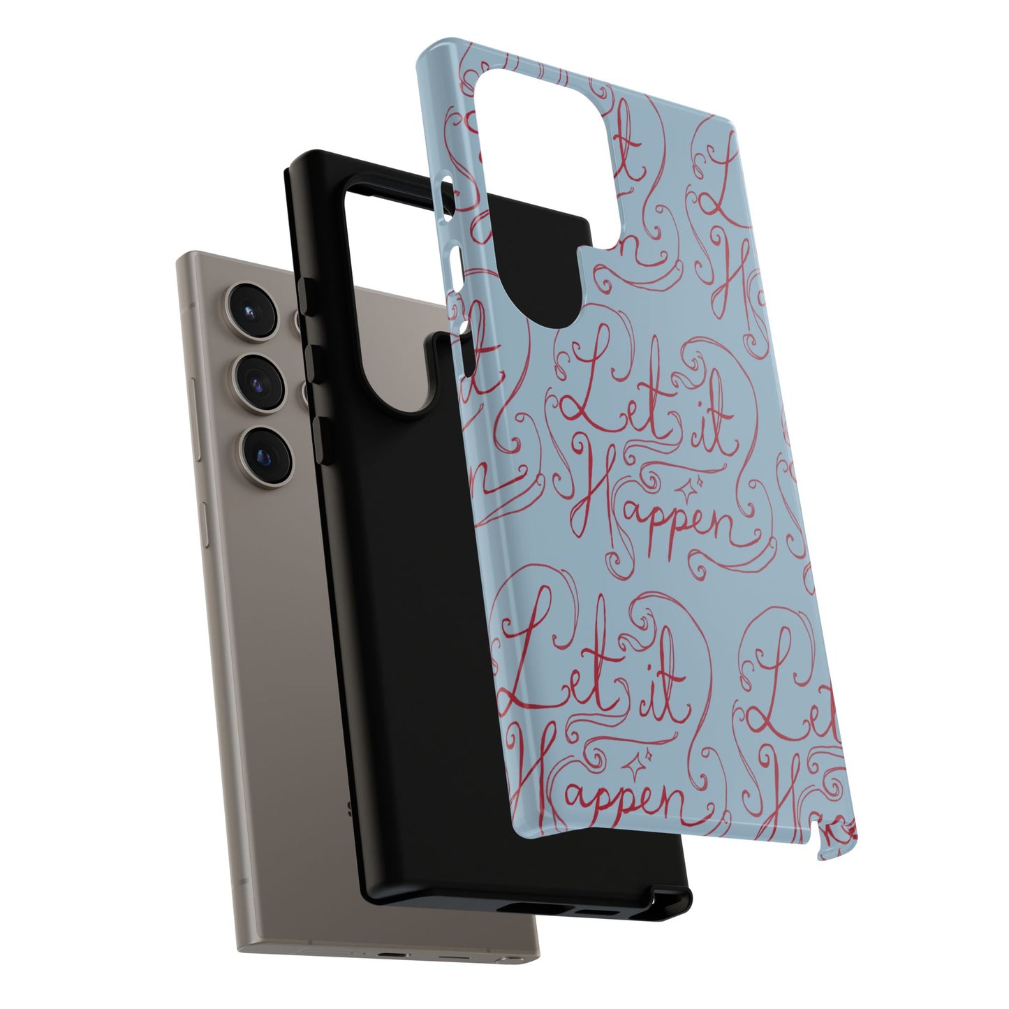 Let it Happen Phone Case