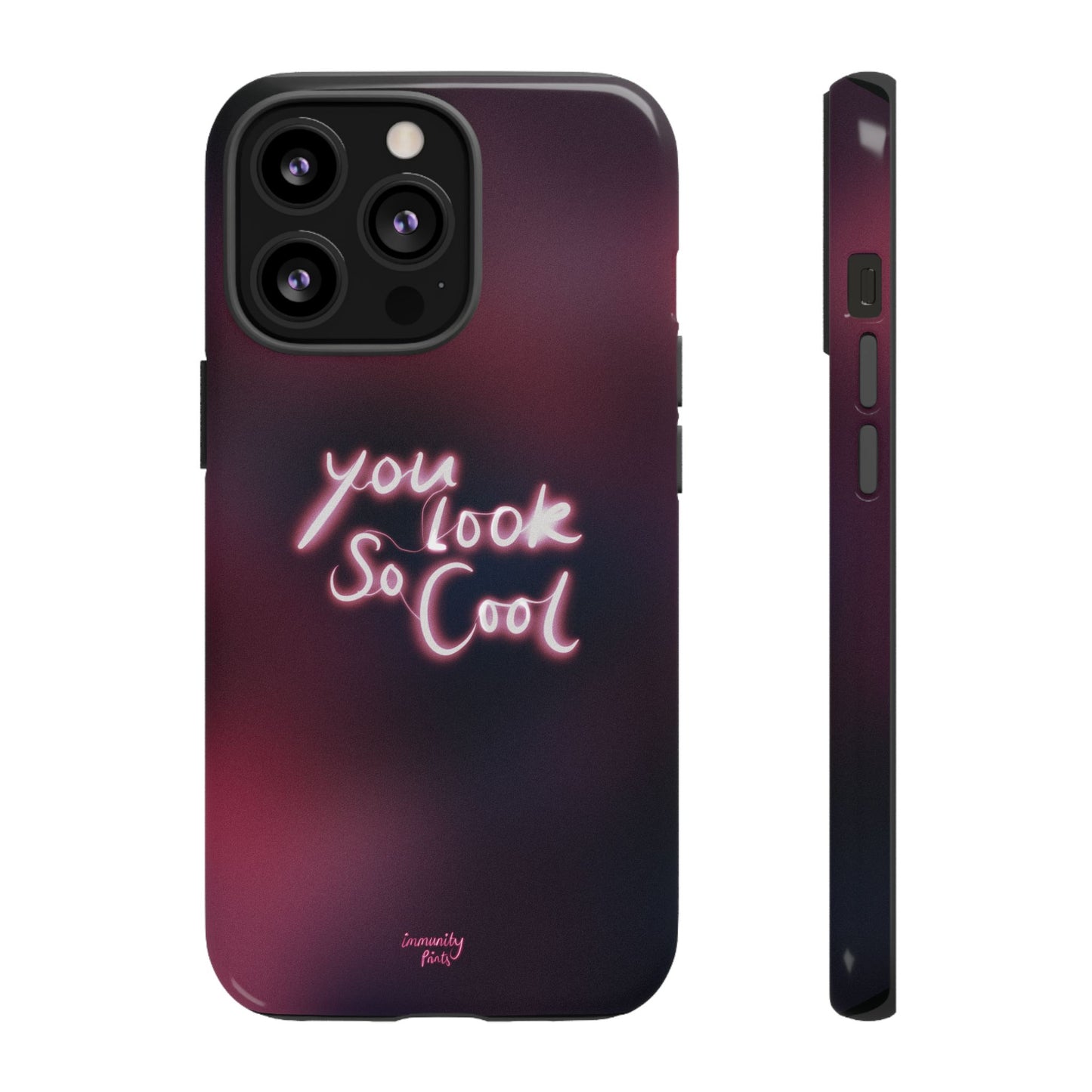 You Look So Cool Phone Case