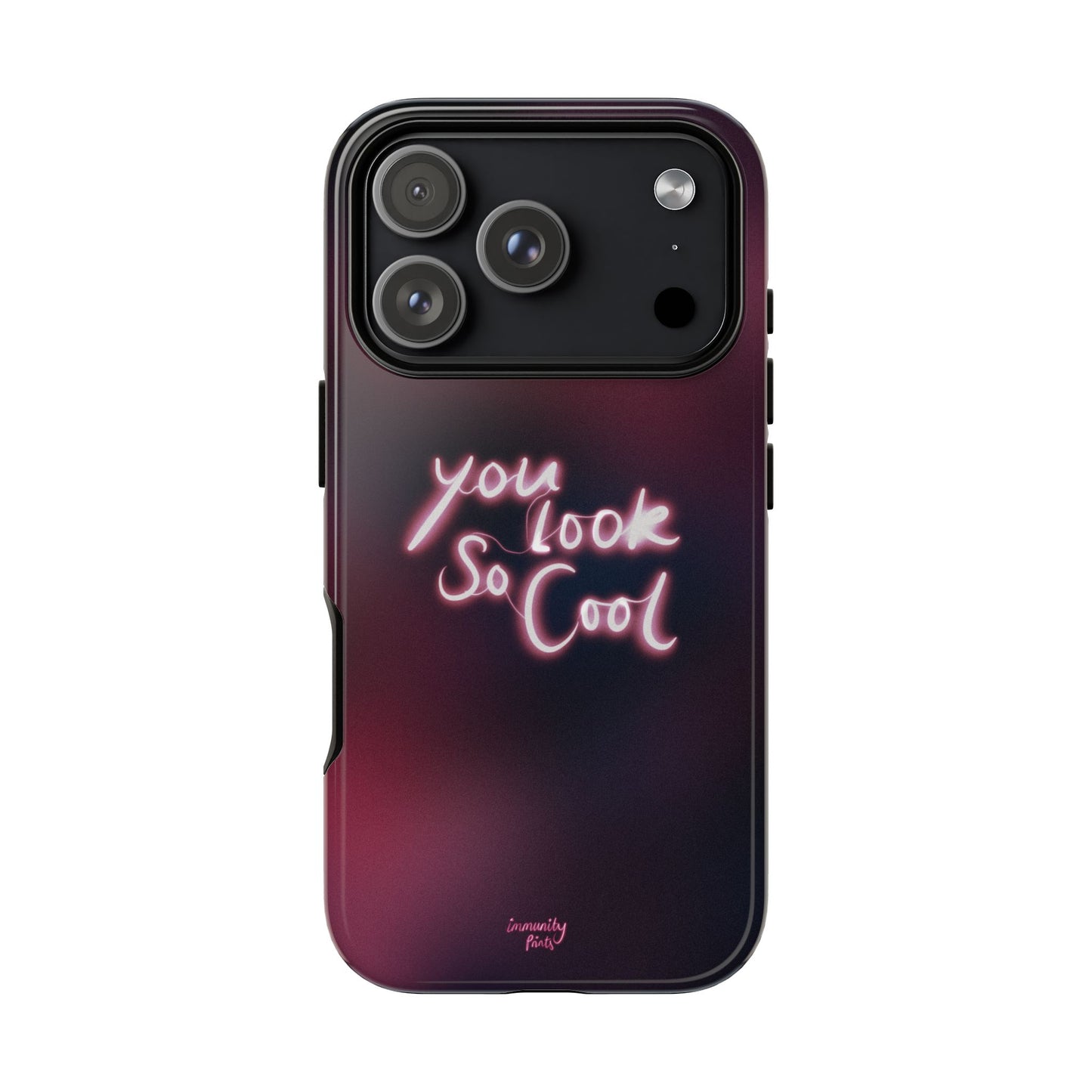 You Look So Cool Phone Case