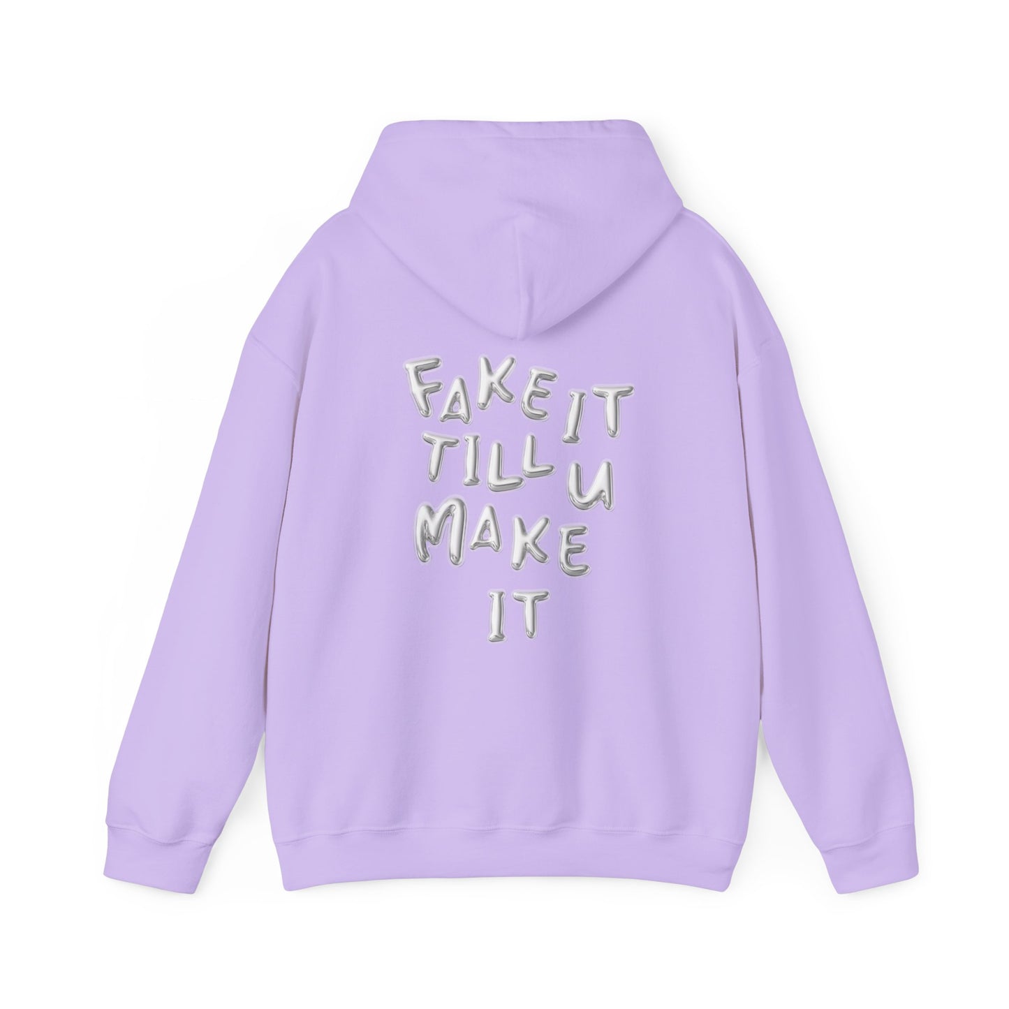 Fake It Till You Make It Hoodie