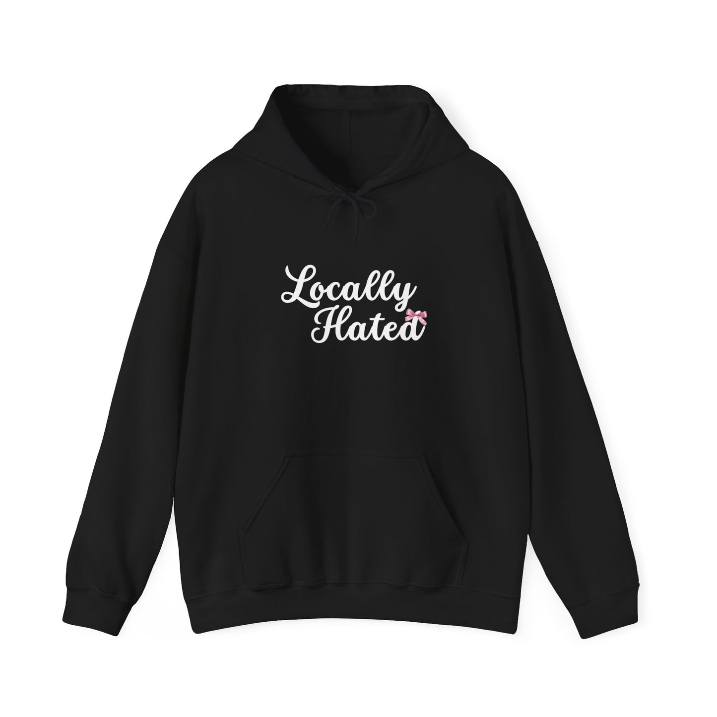 Locally Hated Hoodie