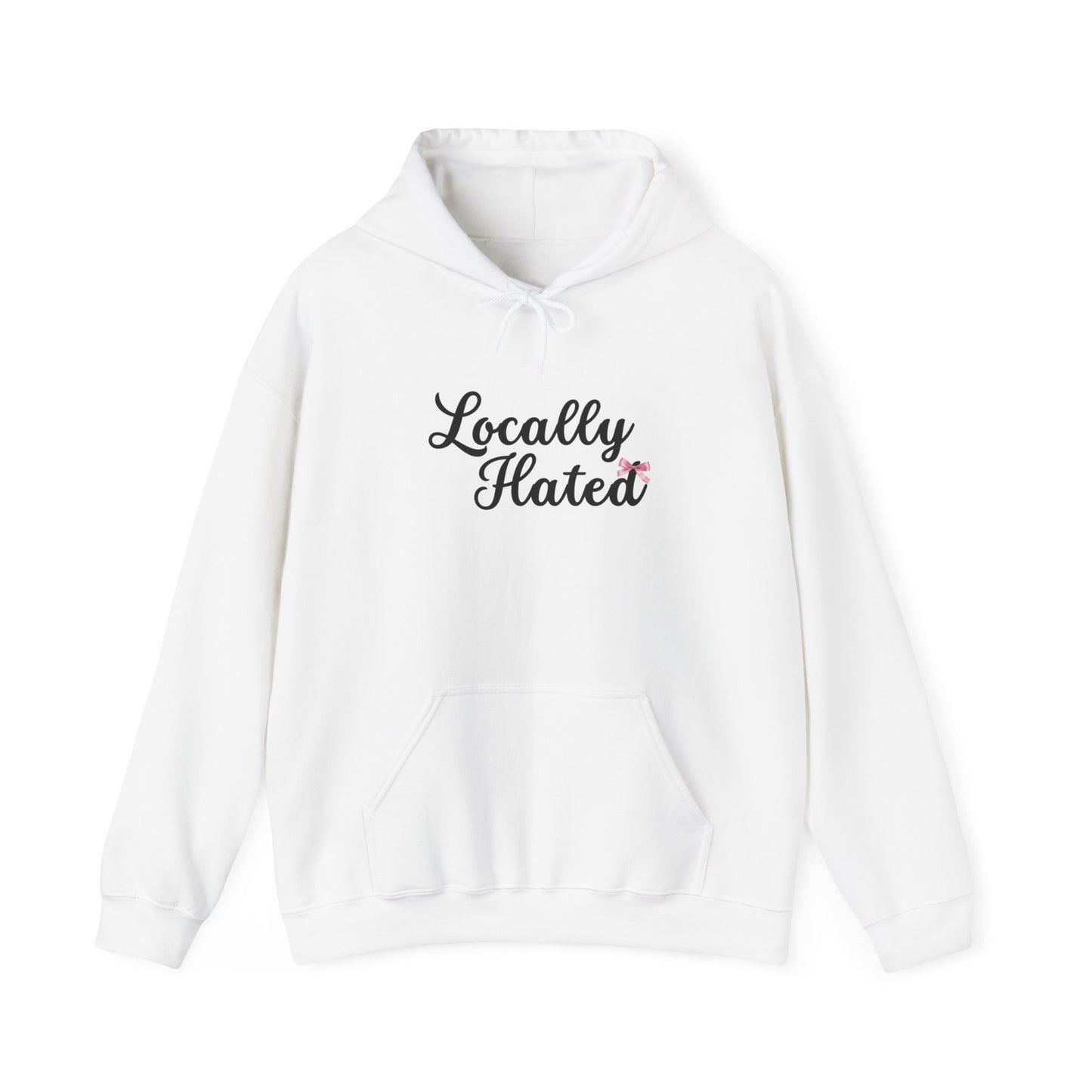 Locally Hated Hoodie