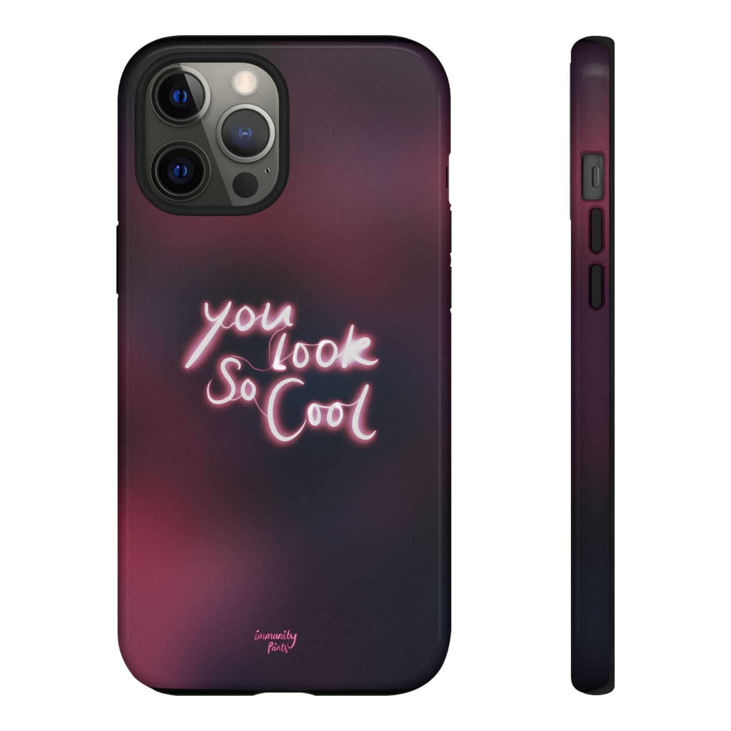 You Look So Cool Phone Case