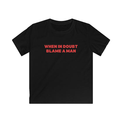 When in Doubt Blame a Man Baby Tee