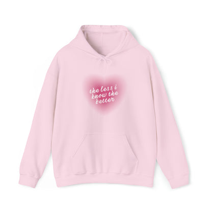 The Less I Know the Better Hoodie