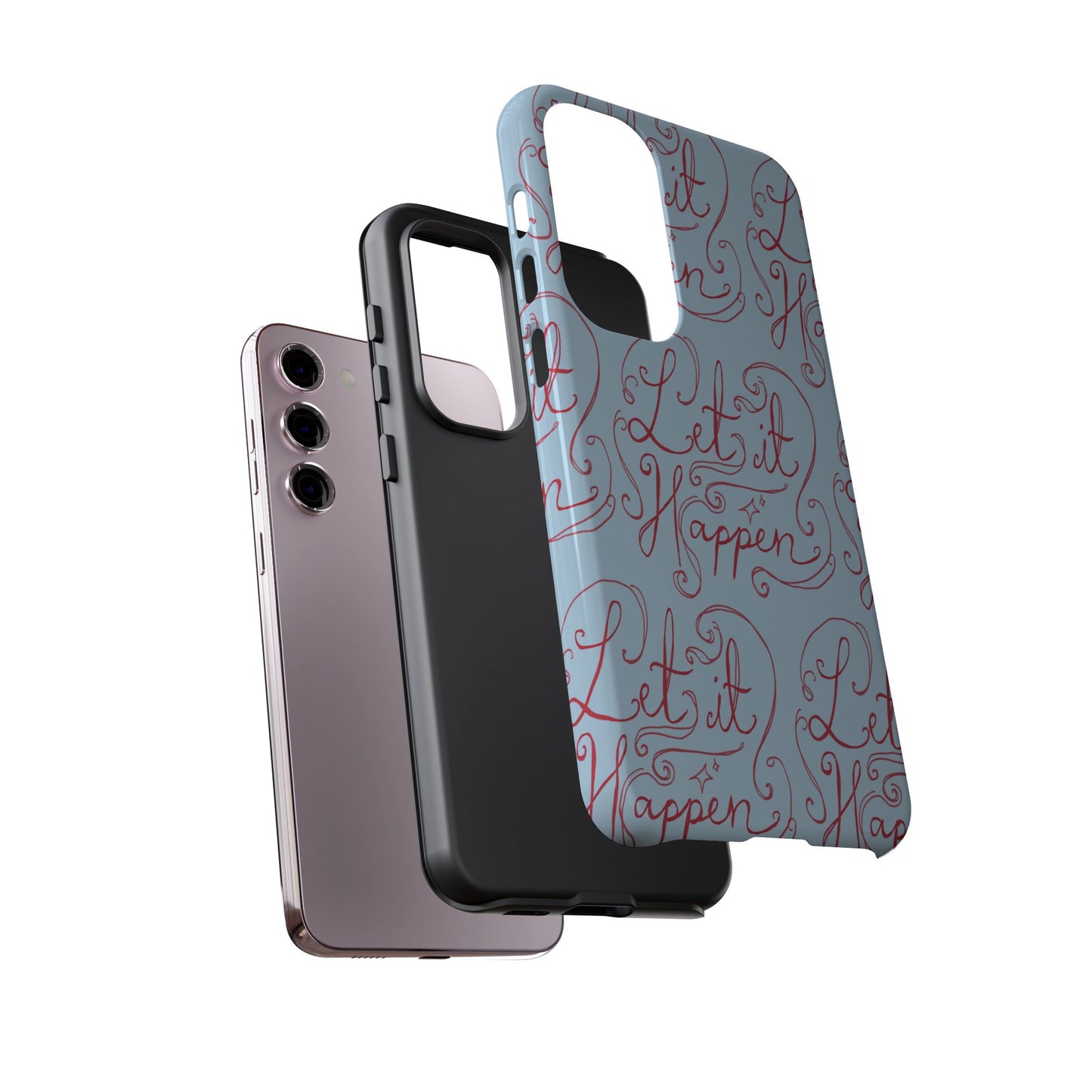 Let it Happen Phone Case