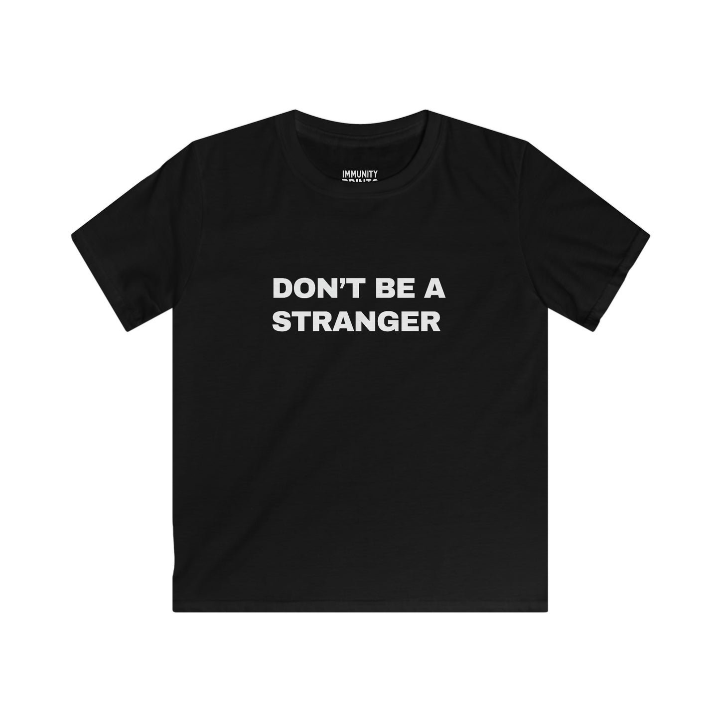 Don’t Be a Stranger Baby Tee