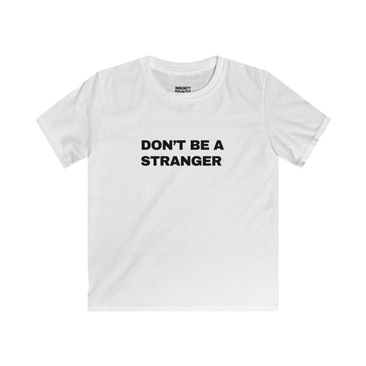 Don’t Be a Stranger Baby Tee