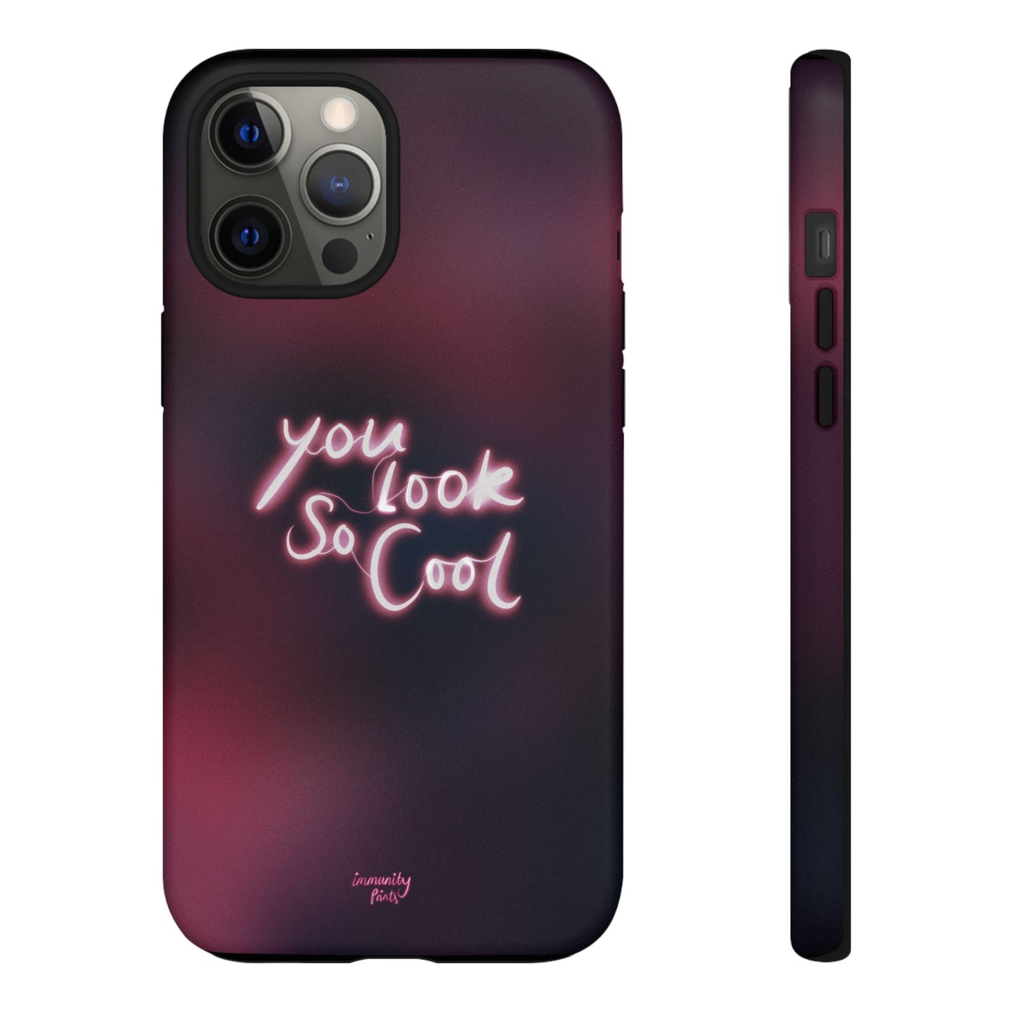 You Look So Cool Phone Case