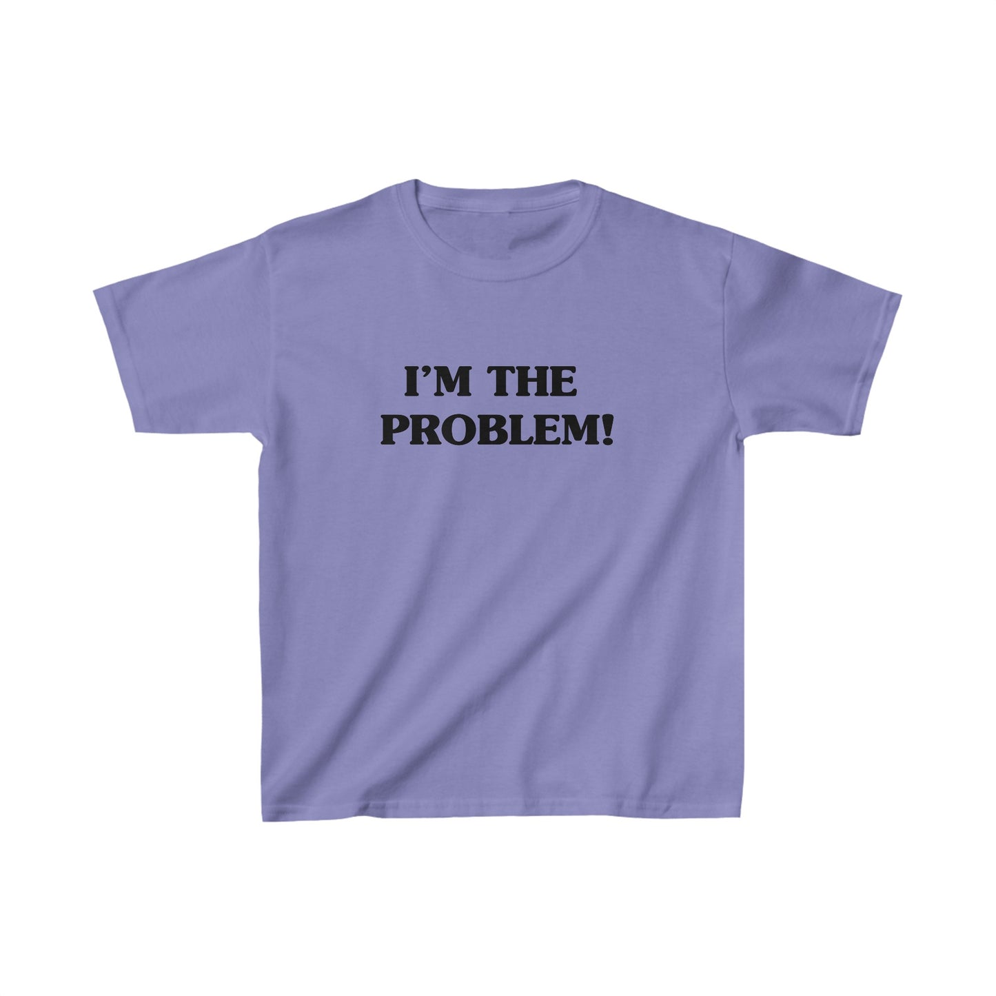 I’m The Problem! Boxy Tee