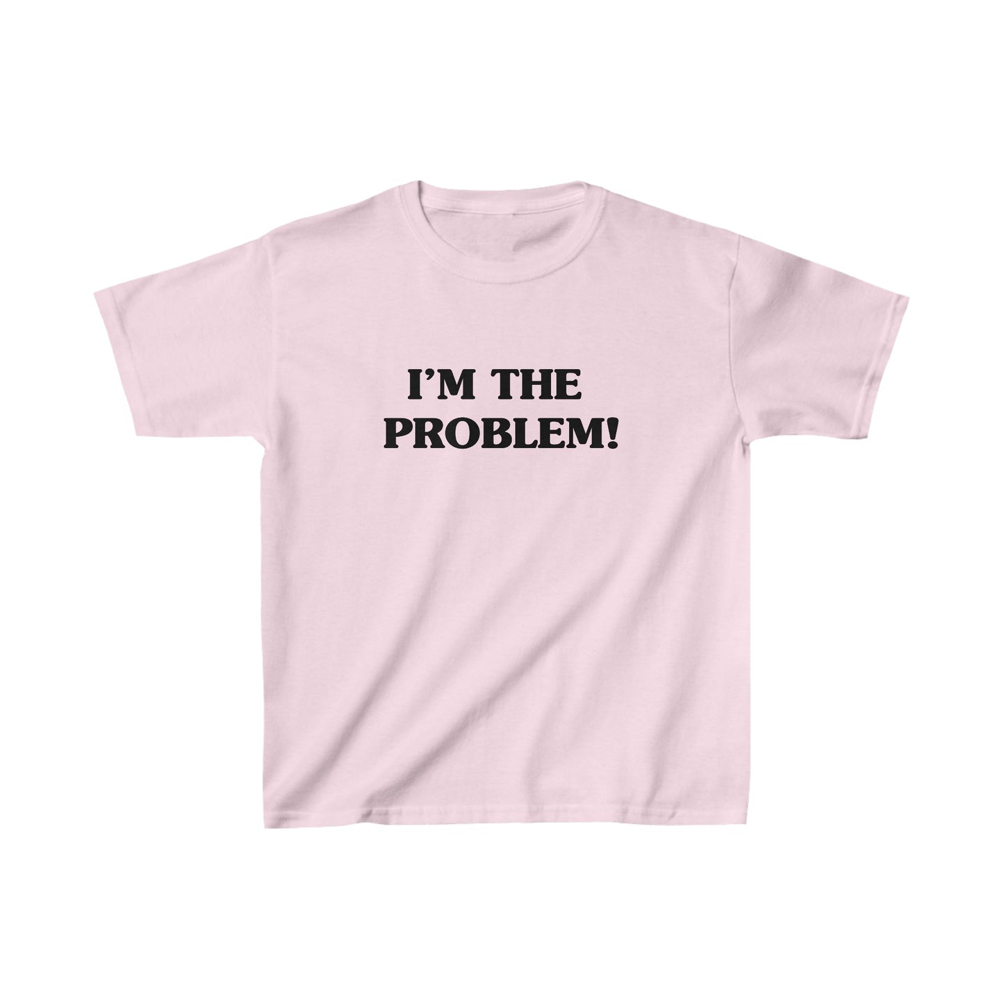 I’m The Problem! Boxy Tee