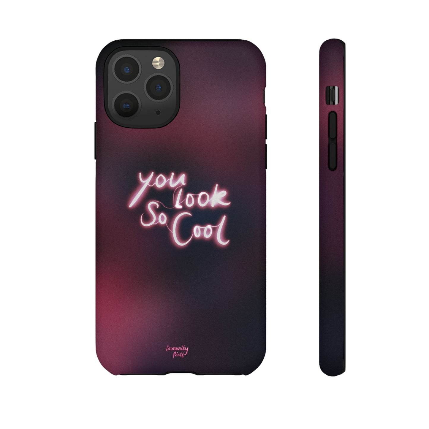 You Look So Cool Phone Case