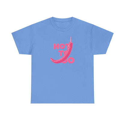Hot to Go Classic Tee