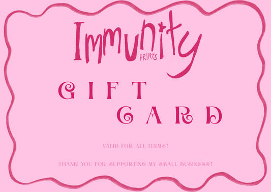 Immunity Prints Gift Card